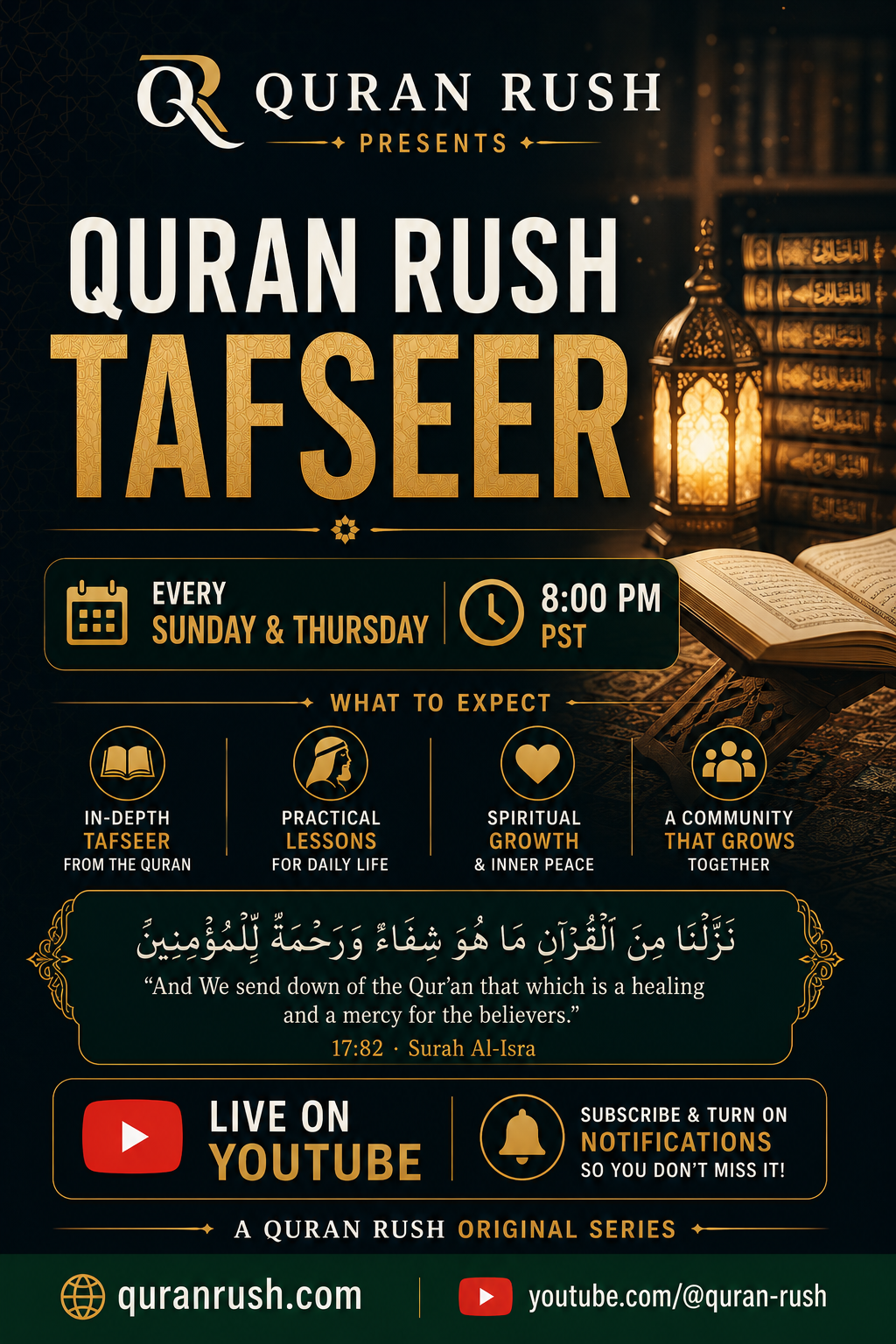 Quran Rush Tafseer — Every Sunday & Thursday at 8:00 PM PST. Live on YouTube.